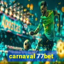 carnaval 77bet